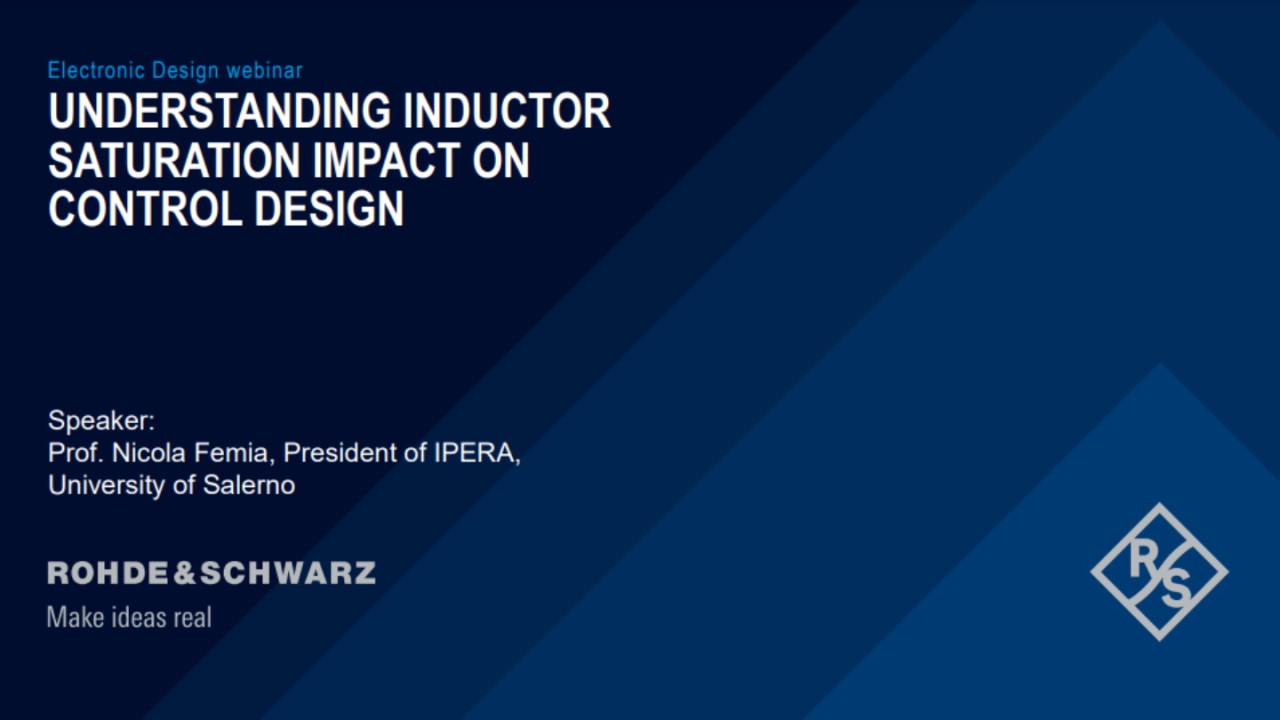 Webinar: Understanding inductor saturation impact on control design Webinar: Understanding inductor saturation impact on control design